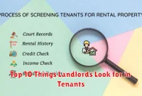 Top 10 Things Landlords Look for in Tenants Top 10 Things Landlords Look for in Tenants